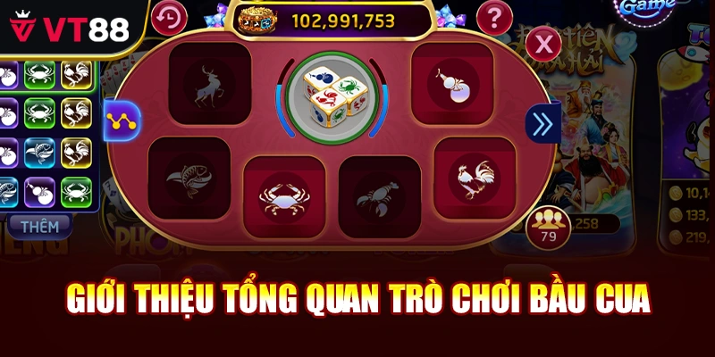 Giới thiệu tổng quan trò chơi bầu cua