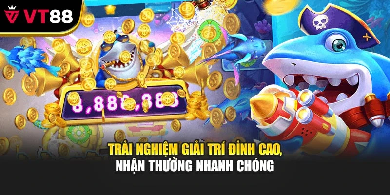 Trải nghiệm giải trí đỉnh cao, nhận thưởng nhanh chóng